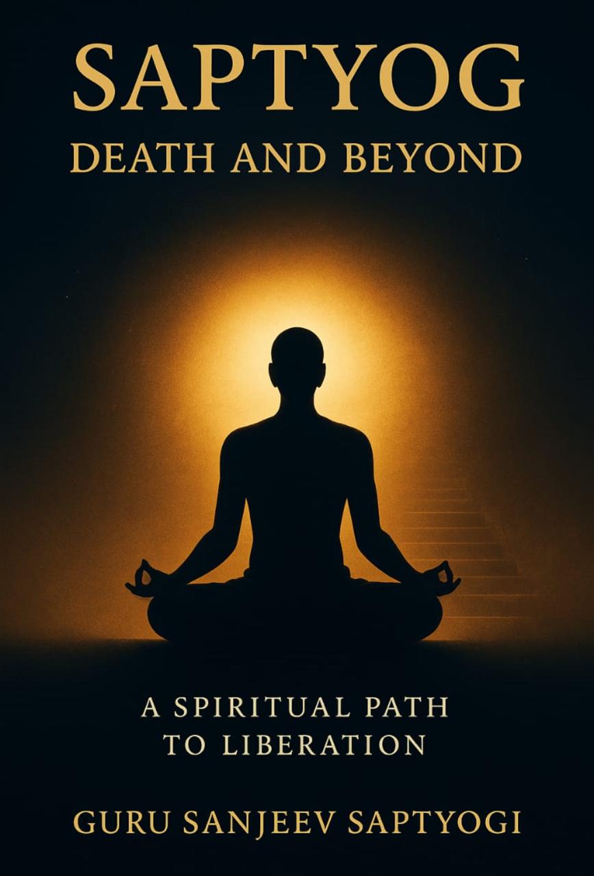 Saptyog: Death and Beyond